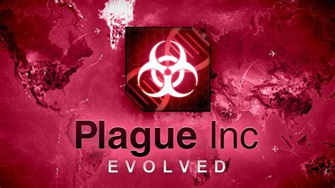 Buy Plague Inc: Evolved .